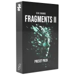 Fragments II – Preset Pack